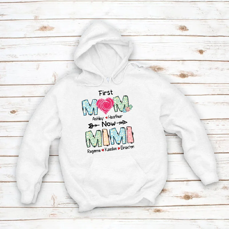 First Mom Now Grandma Mothers Day 2023 Hoodie