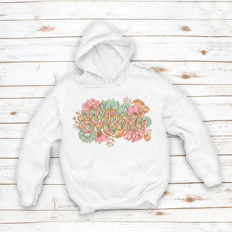 Floral Mimi Gigi Nana Grandma Gift For Mother's Day CTH01 Hoodie