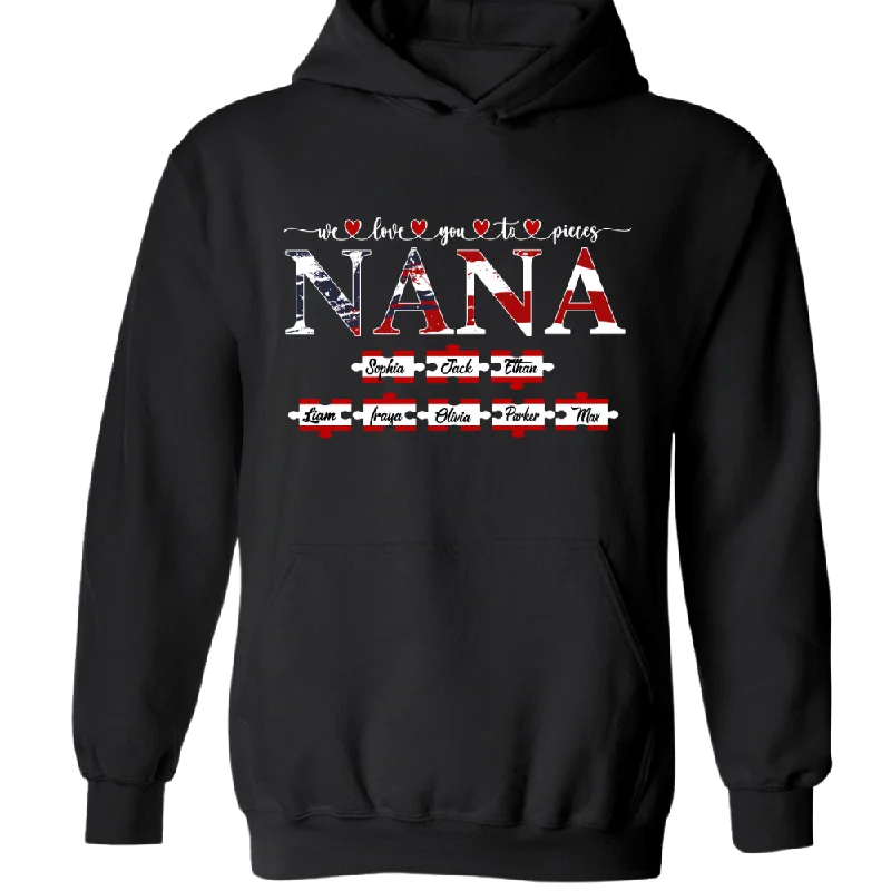 Personalized nana we love you to pieces mother day Hoodie